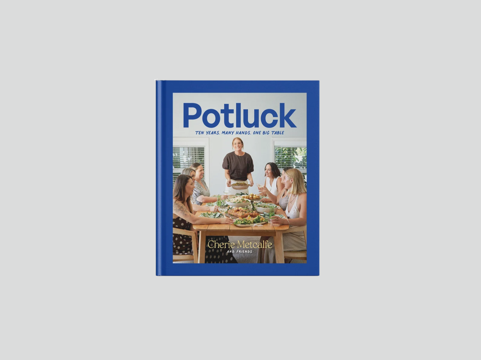 Potluck by Cherie Metcalfe and Friends